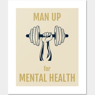 Man Up for Mental Health Posters and Art